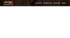 Desktop Screenshot of luchacantina.com